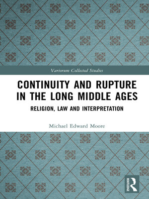 cover image of Continuity and Rupture in the Long Middle Ages